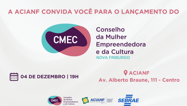 ACIANF lança Conselho da Mulher Empreendedora e da Cultura de Nova Friburgo